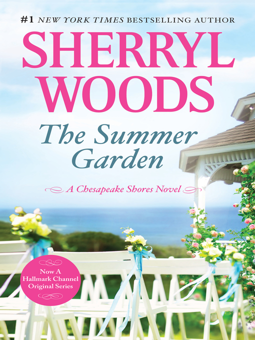 Title details for The Summer Garden by Sherryl Woods - Available